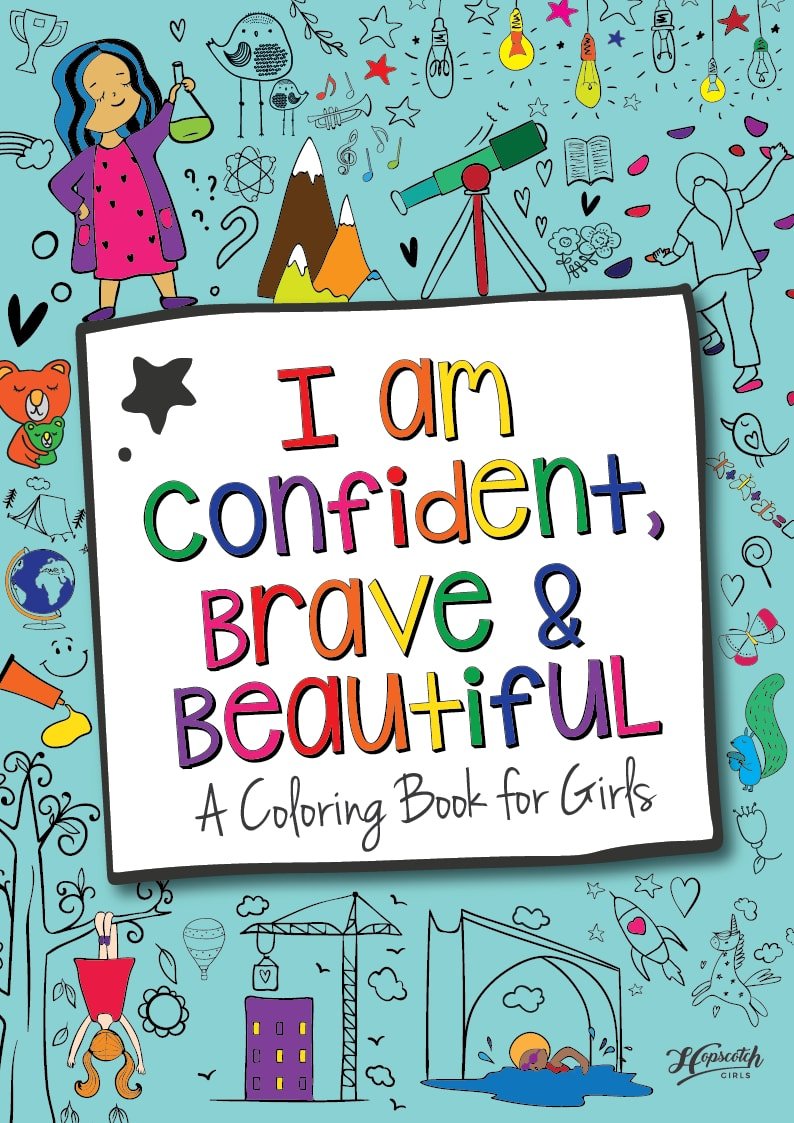 I Am Confident, Brave & Beautiful: A Colouring Book for Girls