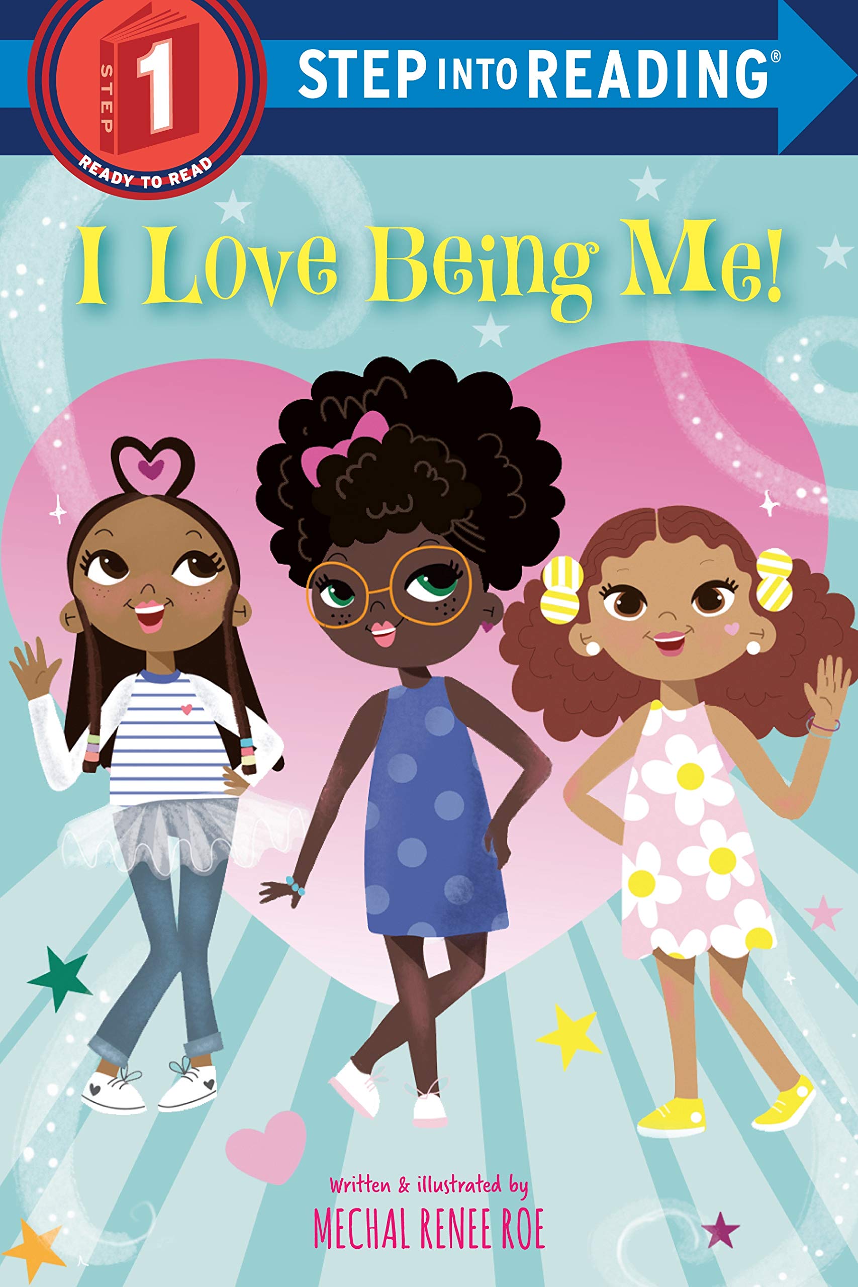 I Love Being Me! (Step into Reading) Paperback