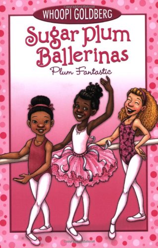 Sugar Plum Ballerinas #1: Plum Fantastic Paperback