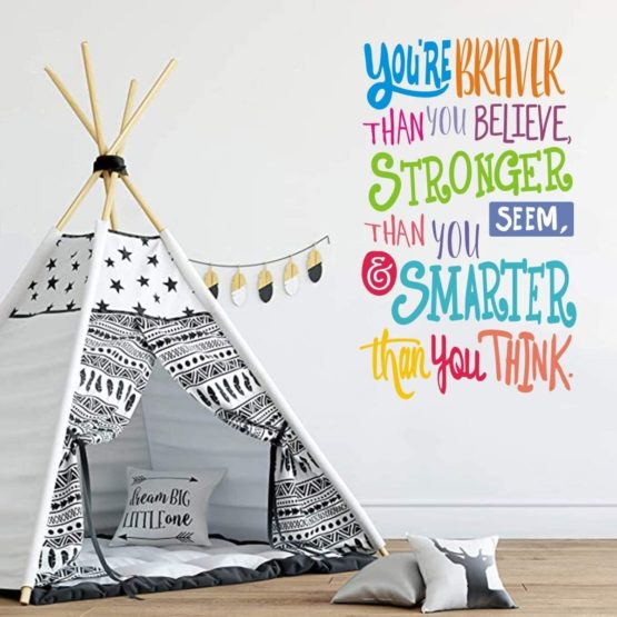 You’re Braver Than You Believe,Stronger Than You Seem,Smarter Than You Think, Positive Quote Wall Decal Sticker